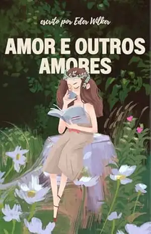 Amor e outros amores – Eder Wilker Amor e outros amores – Eder Wilker