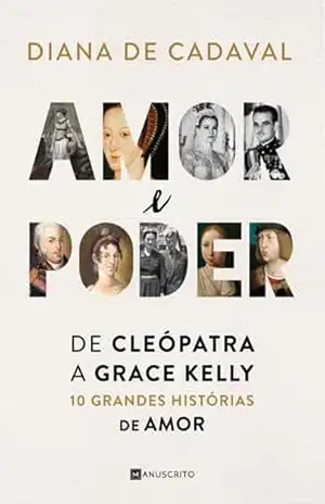 Amor e Poder – Diana de Cadaval