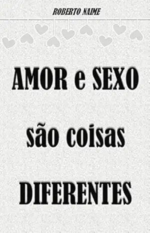 Amor e Sexo São Coisas Diferentes – Rafael Minussi