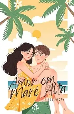 Amor em Maré Alta: Quando o coração tenta fugir, mas o mar muda a rota – Nicoli Mory Amor em Maré Alta: Quando o coração tenta fugir, mas o mar muda a rota – Nicoli Mory
