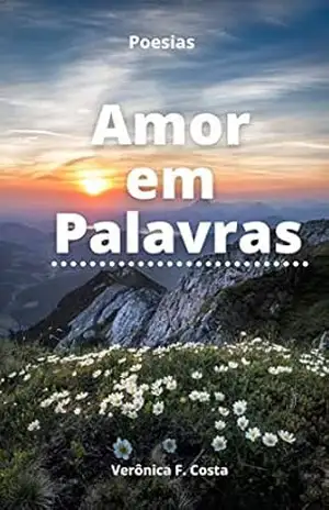 Amor em Palavras - Verônica F. Costa Amor em Palavras - Verônica F. Costa