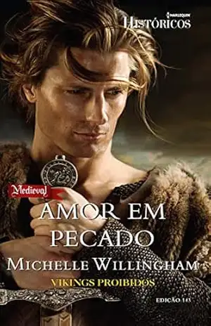 Amor em Pecado (Harlequin Históricos Livro 143) – Michelle Willingham
