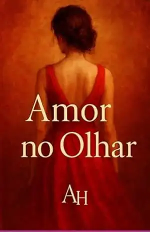 Capa do livro Amor No Olhar - Ha