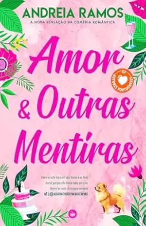 Amor & Outras Mentiras – Andreia Ramos Amor & Outras Mentiras – Andreia Ramos