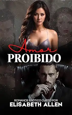 Baixar Amor proibido: romance curto erótico pdf, epub, mobi, eBook