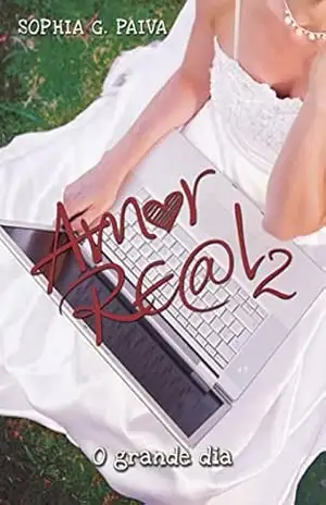 Amor Real 2 – Sophia G. Paiva