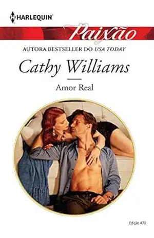 Amor Real (Harlequin Jessica Especial Livro 470) – Cathy Williams
