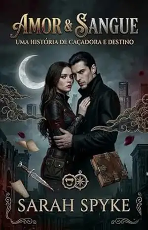 Amor & Sangue – Sarah Spike