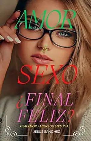 AMOR, SEXO=FINAL FELIZ: EU GOSTO DO TREINADOR – JESUS SANCHEZ