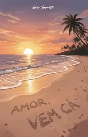 Amor, vem cá – Lara Jaworski