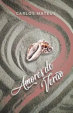 Amores de Verão – Carlos  Mateus