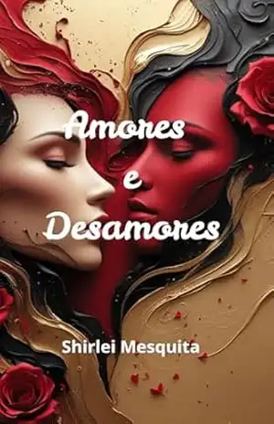 Amores e Desamores – Shirlei Mesquita