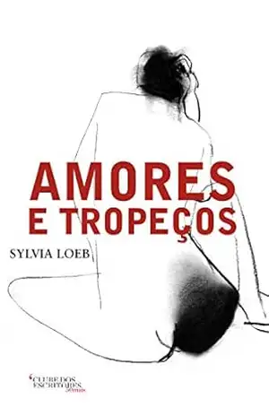 Amores e tropeços (Clube 50 mais) – Sylvia Loeb