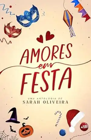 Capa do livro Amores em Festa: Contos na Bahia - Sarah Oliveira
