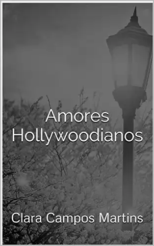 Baixar Amores Hollywoodianos pdf, epub, mobi, eBook
