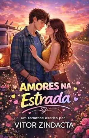 Amores na estrada – Vitor Zindacta