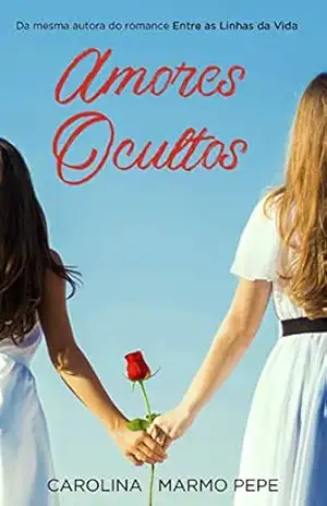 Amores Ocultos – Carolina Marmo Pepe