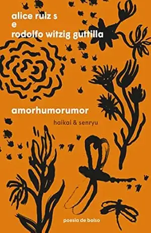 Amorhumorumor: Haikai & senryu – Alice Ruiz S Amorhumorumor: Haikai & senryu – Alice Ruiz S