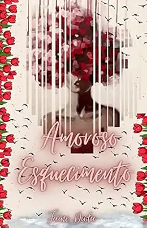 Amoroso Esquecimento – Jaine  Diola