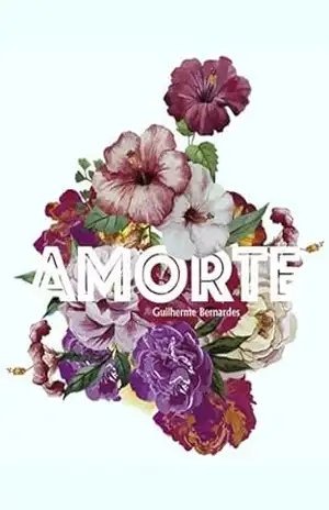 Amorte – Guilherme Bernardes Amorte – Guilherme Bernardes
