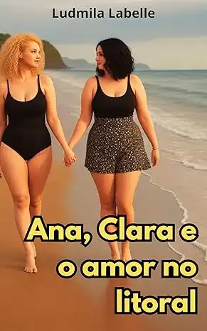 Baixar Ana, Clara e o amor no litoral pdf, epub, mobi, eBook