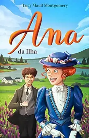 Ana da Ilha – Lucy Maud Montgomery