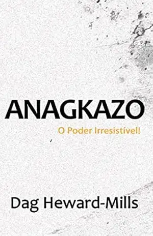 Anagkazo 2a edição – Dag Heward-Mills
