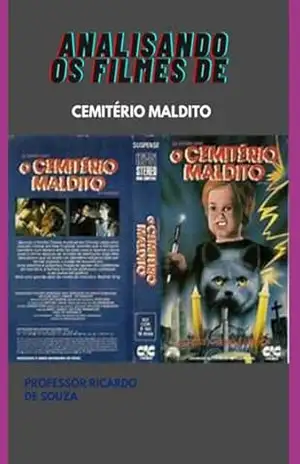 Analisando Os Filmes De Cemitério Maldito – Professor Ricardo De Souza