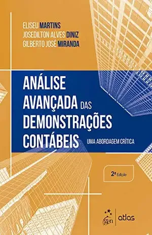 Capa do livro Análise Avançada das Demonstrações Contábeis – Uma Abordagem Crítica - Eliseu Martins