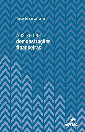 Análise das demonstrações financeiras (Universitária) – Tiago de Vasconcelos