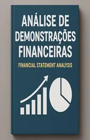 Análise de Demonstrações Financeiras (Financial Statement Analysis): O guia técnico definitivo para decodificar empresas, prever riscos e tomar decisões de investimento com precisão. – David Mendes de Araujo