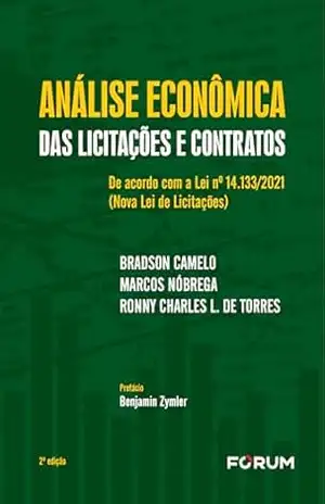 Análise Econômica Das Licitações E Contratos – Bradson Camelo Análise Econômica Das Licitações E Contratos – Bradson Camelo