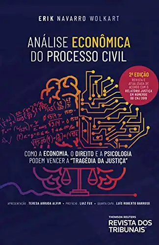 Baixar Análise econômica do processo civil: como a economia, o direito e a psicologia podem vencer a tragédia da justiça pdf, epub, mobi, eBook