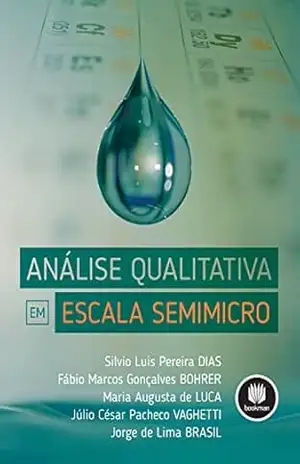 Análise Qualitativa em Escala Semimicro – Silvio Luís Pereira Dias