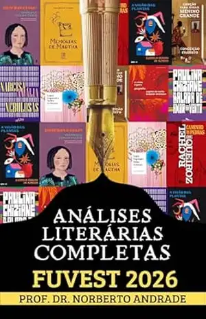 Análises Literárias Completas FUVEST 2026 – Norberto  Almeida de Andrade