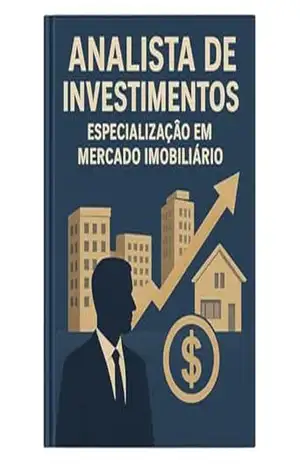 Analista de investimentos – Especialização em Mercado Imobiliário: Domine a Análise Imobiliária. Torne–se um Analista de Investimentos Especialista em Imóveis – David Mendes de Araujo