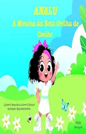 Capa do livro Analu – A menina da Bota Orelha de Coelho - Gislene Rosa