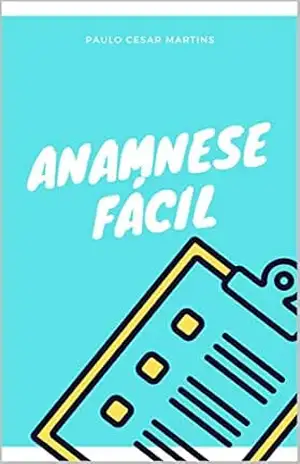 Capa do livro Anamnese Fácil - Paulo Cesar Martins