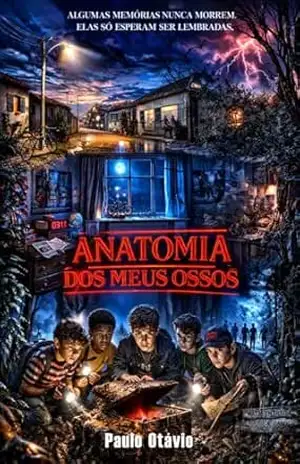 ANATOMIA DOS MEUS OSSOS – Paulo Otávio