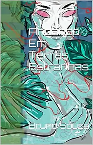 Andando Em Terras Estranhas – Bruno Souza