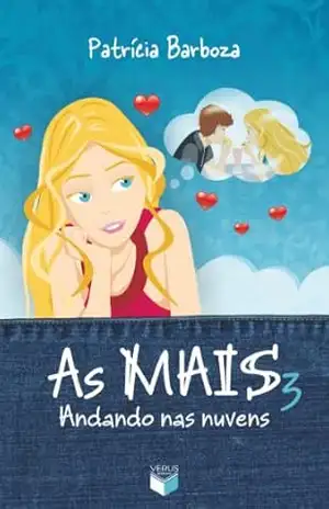 Andando nas nuvens – As mais – vol. 3 – Patrícia Barboza