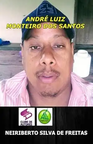 André Luiz Monteiro Dos Santos – Neiriberto Silva De Freitas