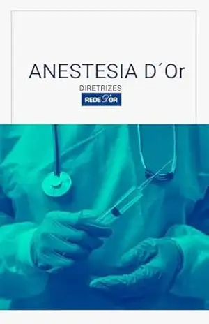 Capa do livro Anestesia D'Or: Diretrizes - Arthur Abib