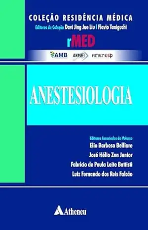 Anestesiologia – Coleção Residência Médica (eBook) – Flavio Taniguchi Anestesiologia – Coleção Residência Médica (eBook) – Flavio Taniguchi