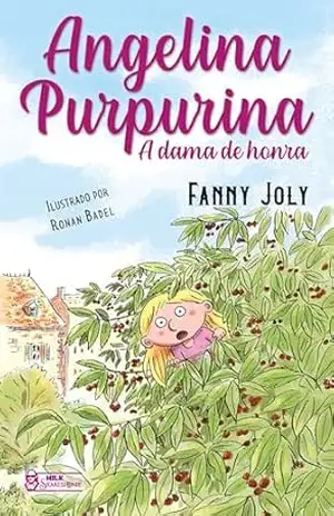 Angelina Purpurina A dama de honra Vol. 11 – Fanny Joly