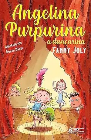 Capa do livro Angelina Purpurina: A Dançarina - Fanny Joly