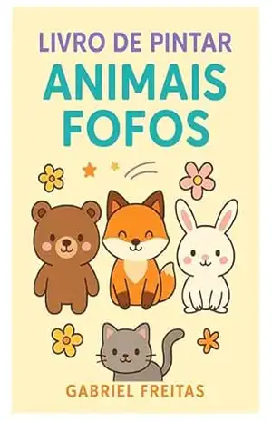 Animais coloridos: Animal book – Gabriel Freitas Freitas Animais coloridos: Animal book – Gabriel Freitas Freitas