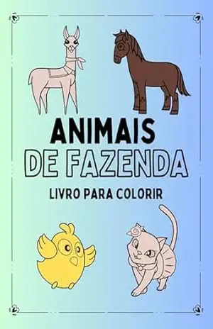 Animais de Fazenda: Livro para colorir – Juan Souza Animais de Fazenda: Livro para colorir – Juan Souza