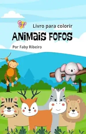 Animais fofos: Livro para colorir – Faby Ribeiro