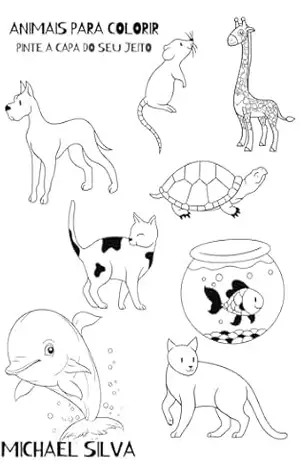 Capa do livro Animais para colorir: Divirta–se colorindo - Michael  Silva